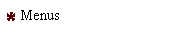 Menus